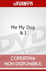 Me My Dog & I dvd