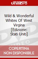 Wild & Wonderful Whites Of West Virgina [Edizione: Stati Uniti] dvd
