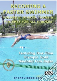 Becoming A Faster Swimmer: Starts Turns Finishes [Edizione: Stati Uniti] dvd