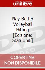 Play Better Volleyball Hitting [Edizione: Stati Uniti] dvd