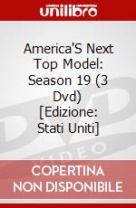 America'S Next Top Model: Season 19 (3 Dvd) [Edizione: Stati Uniti] dvd