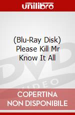 (Blu-Ray Disk) Please Kill Mr Know It All brd