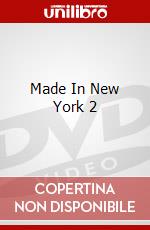 Made In New York 2 dvd