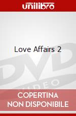 Love Affairs 2 dvd