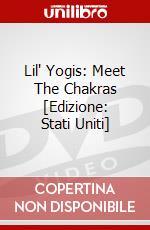 Lil' Yogis: Meet The Chakras [Edizione: Stati Uniti] dvd