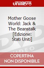 Mother Goose World: Jack & The Beanstalk [Edizione: Stati Uniti] dvd