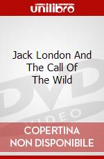 Jack London And The Call Of The Wild dvd