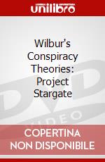 Wilbur's Conspiracy Theories: Project Stargate dvd