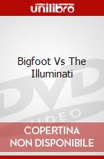 Bigfoot Vs The Illuminati dvd