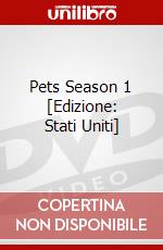Pets Season 1 [Edizione: Stati Uniti] dvd