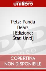 Pets: Panda Bears [Edizione: Stati Uniti] dvd