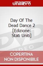 Day Of The Dead Dance 2  [Edizione: Stati Uniti] dvd