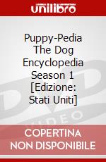 Puppy-Pedia The Dog Encyclopedia Season 1 [Edizione: Stati Uniti] dvd