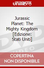 Jurassic Planet: The Mighty Kingdom [Edizione: Stati Uniti] dvd