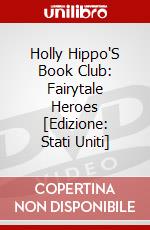 Holly Hippo'S Book Club: Fairytale Heroes [Edizione: Stati Uniti] dvd