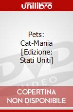 Pets: Cat-Mania [Edizione: Stati Uniti] dvd