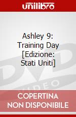 Ashley 9: Training Day [Edizione: Stati Uniti] dvd