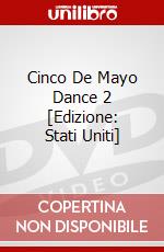 Cinco De Mayo Dance 2 [Edizione: Stati Uniti] dvd