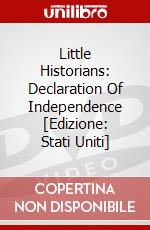 Little Historians: Declaration Of Independence [Edizione: Stati Uniti] dvd