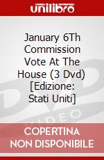 January 6Th Commission Vote At The House (3 Dvd) [Edizione: Stati Uniti] dvd