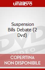 Suspension Bills Debate (2 Dvd) dvd