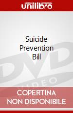 Suicide Prevention Bill dvd