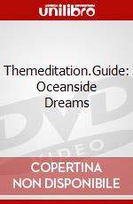 Themeditation.Guide: Oceanside Dreams dvd