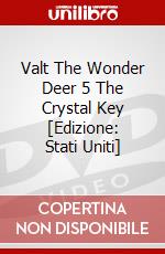 Valt The Wonder Deer 5 The Crystal Key [Edizione: Stati Uniti] dvd
