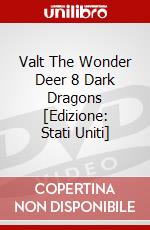 Valt The Wonder Deer 8 Dark Dragons [Edizione: Stati Uniti] dvd