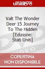 Valt The Wonder Deer 15 Journey To The Hidden [Edizione: Stati Uniti] dvd