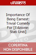 Importance Of Being Earnest: Trivial Comedy For [Edizione: Stati Uniti] dvd