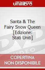 Santa & The Fairy Snow Queen [Edizione: Stati Uniti] dvd