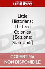 Little Historians: Thirteen Colonies [Edizione: Stati Uniti] dvd