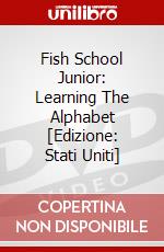 Fish School Junior: Learning The Alphabet [Edizione: Stati Uniti] dvd