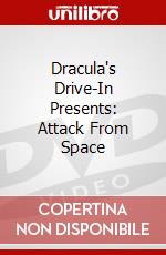 Dracula's Drive-In Presents: Attack From Space dvd