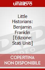 Little Historians: Benjamin Franklin [Edizione: Stati Uniti] dvd