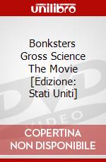 Bonksters Gross Science The Movie [Edizione: Stati Uniti] dvd