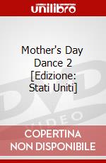 Mother's Day Dance 2 [Edizione: Stati Uniti] dvd