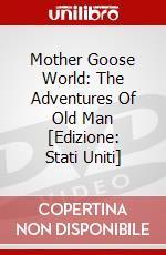 Mother Goose World: The Adventures Of Old Man [Edizione: Stati Uniti] dvd