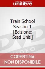 Train School Season 1 [Edizione: Stati Uniti] dvd