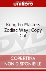 Kung Fu Masters Zodiac Way: Copy Cat dvd