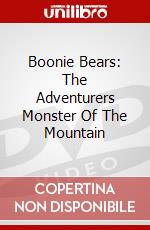 Boonie Bears: The Adventurers Monster Of The Mountain dvd