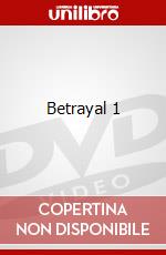 Betrayal 1 dvd