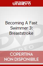Becoming A Fast Swimmer 3: Breaststroke dvd
