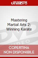 Mastering Martial Arts 2: Winning Karate dvd