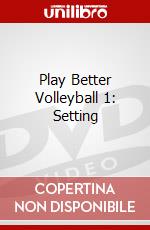 Play Better Volleyball 1: Setting dvd