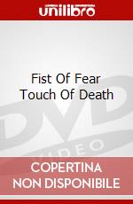 Fist Of Fear Touch Of Death dvd