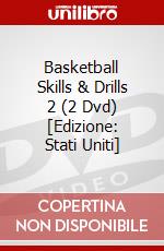 Basketball Skills & Drills 2 (2 Dvd) [Edizione: Stati Uniti] dvd