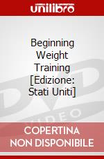 Beginning Weight Training [Edizione: Stati Uniti] dvd