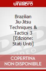 Brazilian Jiu-Jitsu Techniques & Tactics 3 [Edizione: Stati Uniti] dvd
